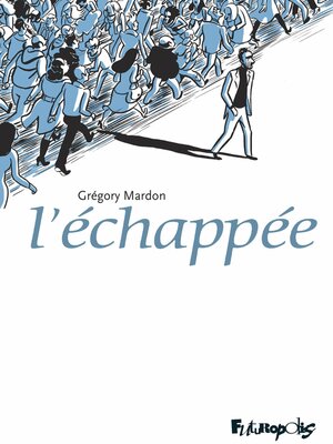 cover image of L'Échappée